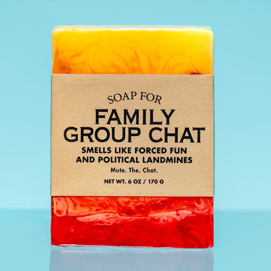 Soap for Family Group Chat | Funny Soap