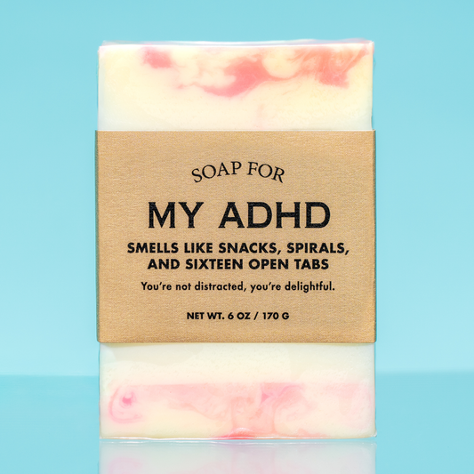 Soap for My ADHD | Funny Soap